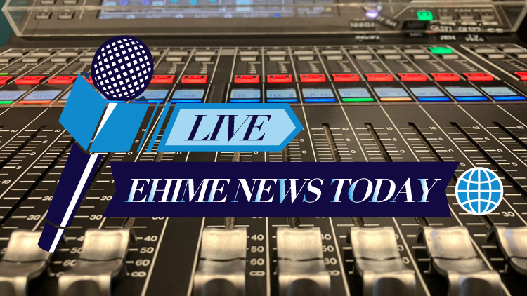 EHIME NEWS TODAY